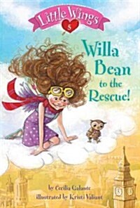 Willa Bean to the Rescue! (Paperback)