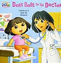 Dora Goes to the Doctor/Dora Goes to the Dentist (Paperback)