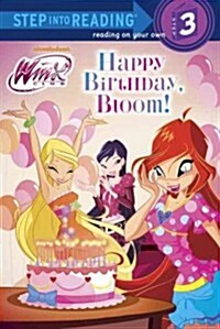 Happy Birthday, Bloom! (Library Binding)