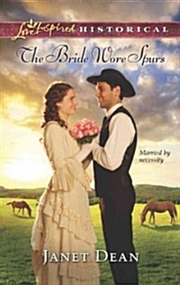The Bride Wore Spurs (Paperback)