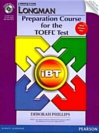 [중고] Longman Preparation Course for the TOEFL Ibt(r) Test (with CD-ROM, Answer Key, and Itest) (Paperback, 2, Revised)