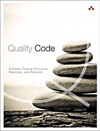 Quality Code: Software Testing Principles, Practices, and Patterns (Paperback)