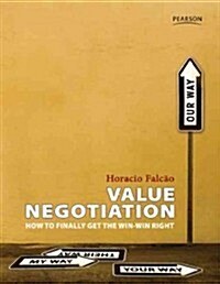 [중고] Value Negotiation: How to Finally Get the Win-Win Right (Paperback)