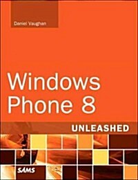 Windows Phone 8 Unleashed (Paperback)