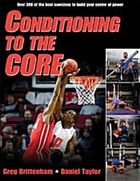 Conditioning to the Core (Paperback)