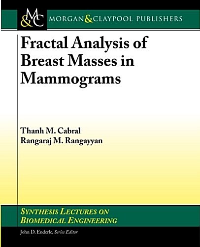 Fractal Analysis of Breast Masses in Mammograms (Paperback)