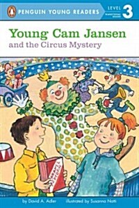 Young Cam Jansen and the Circus Mystery (Paperback, Reprint)