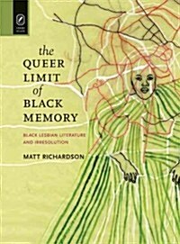 The Queer Limit of Black Memory (CD-ROM)