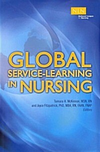 Global Service-Learning in Nursing (Paperback, 1st)