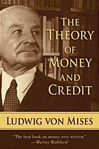 [중고] The Theory of Money and Credit (Paperback, New)