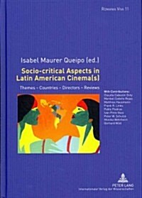 Socio-Critical Aspects in Latin American Cinema(s): Themes - Countries - Directors - Reviews (Hardcover)