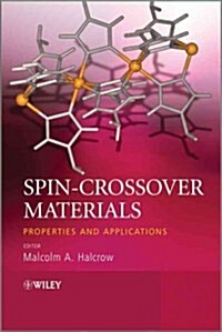 Spin-Crossover Materials: Properties and Applications (Hardcover)