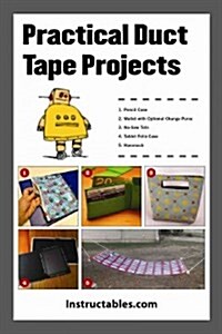 Practical Duct Tape Projects (Paperback)