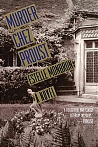 Murder Chez Proust: A Mystery (Paperback)