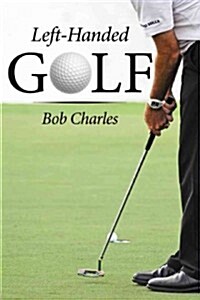 Left-Handed Golf (Paperback, Reprint)