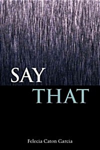 Say That (Paperback)