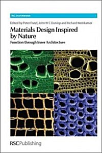 Materials Design Inspired by Nature : Function Through Inner Architecture (Hardcover)