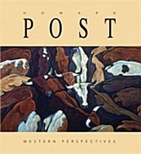 Howard Post: Western Perspectives (Hardcover)