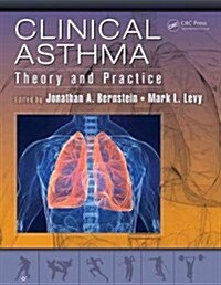 Clinical Asthma: Theory and Practice (Hardcover)