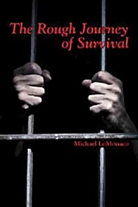 The Rough Journey of Survival (Paperback)