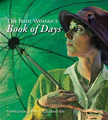 The Irish Womans Book of Days (Hardcover)