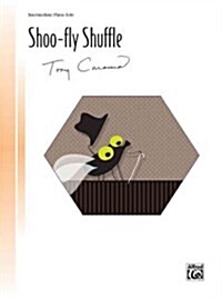 Shoo-Fly Shuffle (Paperback)