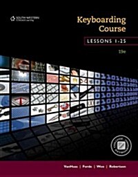 Keyboarding Course, Lessons 1-25: College Keyboarding (Spiral, 19, Revised)