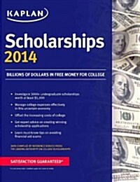 Kaplan Scholarships 2014 (Paperback, 1st)