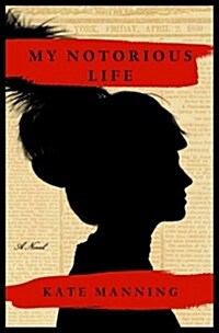 My Notorious Life (Hardcover)