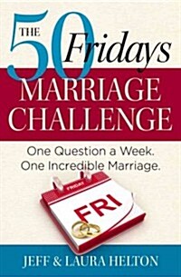 50 Fridays Marriage Challenge (Paperback)