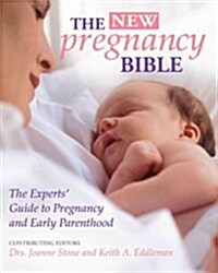 The New Pregnancy Bible (Hardcover, 4th, Revised, Updated)