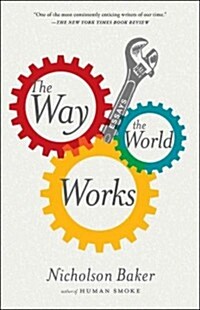 The Way the World Works (Paperback)