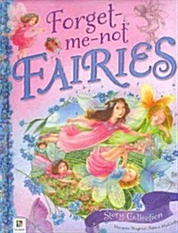 Forget-Me-Not Fairies Story Collection (Hardcover)