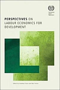 Perspectives on Labour Economics for Development (Paperback)
