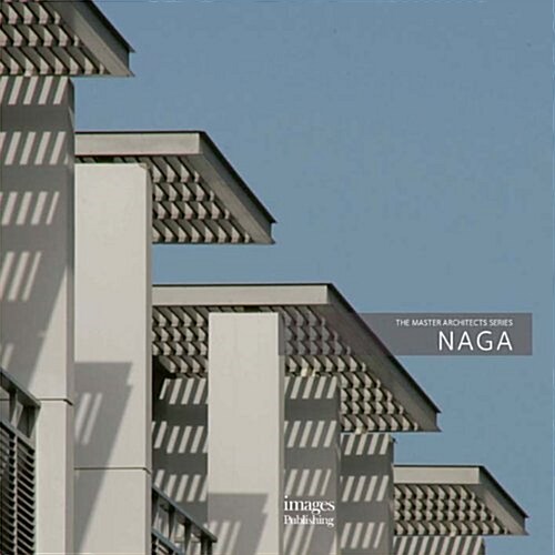 Naga Architects, Designers & Planners (Hardcover)
