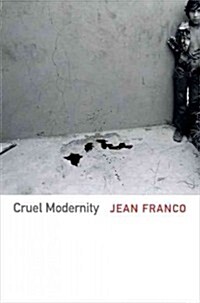 Cruel Modernity (Hardcover)