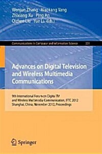 Advances on Digital Television and Wireless Multimedia Communications (Paperback)