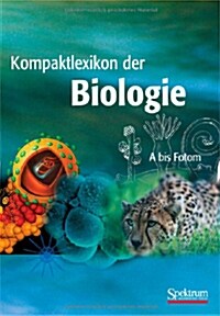 Kompaktlexikon Der Biologie - Band 1: A Bis Fotom (Paperback, 1. Aufl. 2001.)