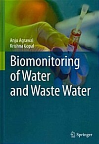 Biomonitoring of Water and Waste Water (Hardcover)