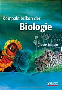Kompaktlexikon Der Biologie - Band 2: Foton Bis Repr (Paperback, 1. Aufl. 2001.)