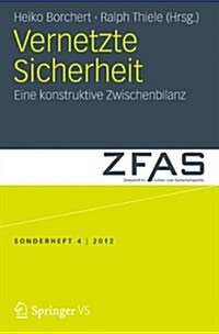 Vernetzte Sicherheit: Eine Konstruktive Zwischenbilanz (Paperback, 2013)