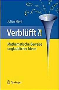 Verbl?ft?!: Mathematische Beweise Unglaublicher Ideen (Paperback, 2009)