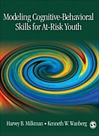 Modeling Cognitive-Behavioral Skills for At-Risk Youth (DVD)