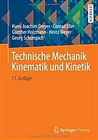 Technische Mechanik Kinematik Und Kinetik (Paperback, 11, 11., Uberarb. A)