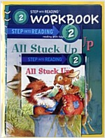 Step into Reading 2 : All Stuck Up (Paperback + Workbook + CD 1장, 2nd Edition)