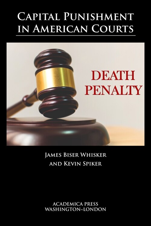 Capital Punishment in American Courts (Hardcover)