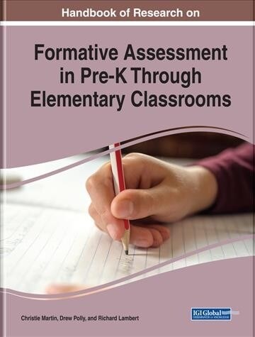 Handbook of Research on Formative Assessment in Pre-K Through Elementary Classrooms (Hardcover)