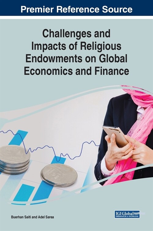 Challenges and Impacts of Religious Endowments on Global Economics and Finance (Hardcover)