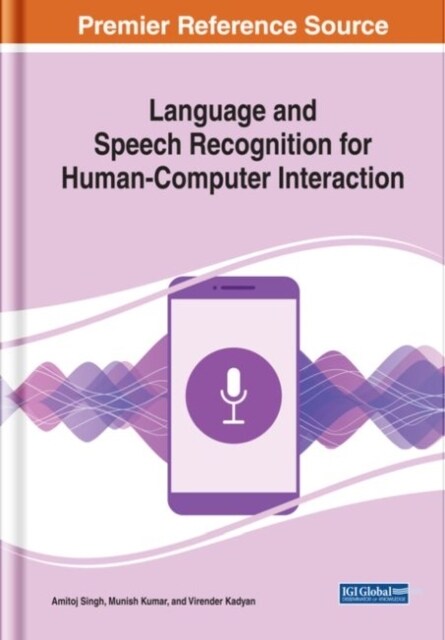 Language and Speech Recognition for Human-Computer Interaction (Hardcover)