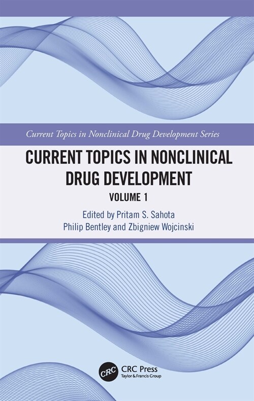 Current Topics in Nonclinical Drug Development : Volume 1 (Hardcover)